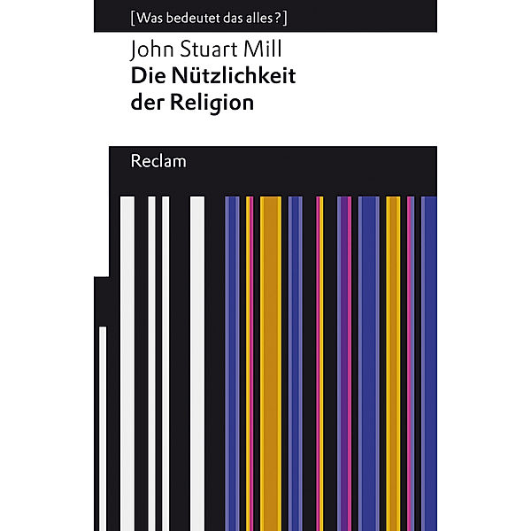 Die Nützlichkeit der Religion, John Stuart Mill