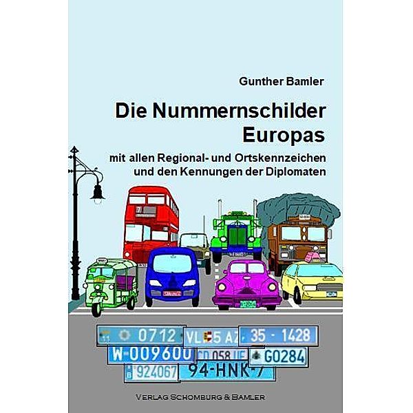 Die Nummernschilder Europas, 268 Teile, Gunther Bamler