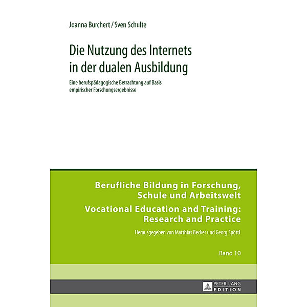 Die Nutzung des Internets in der dualen Ausbildung, Joanna Burchert, Sven Schulte