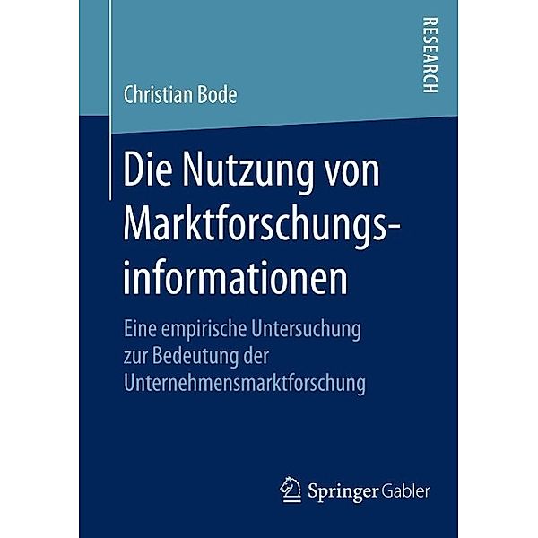 Die Nutzung von Marktforschungsinformationen, Christian Bode