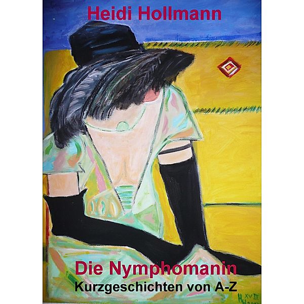 Die Nymphomanin, Heidi Hollmann