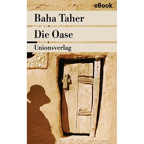 Die Oase, Baha Taher