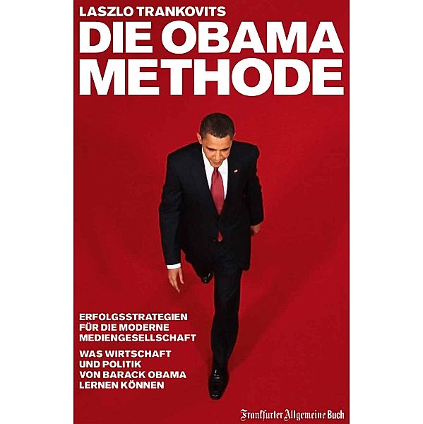 Die Obama-Methode, Laszlo Trankovits