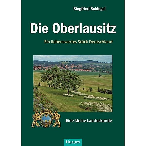 Die Oberlausitz, Siegfried Schlegel