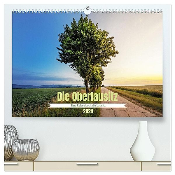 Die Oberlausitz (hochwertiger Premium Wandkalender 2024 DIN A2 quer), Kunstdruck in Hochglanz, Mario Koch Fotografie