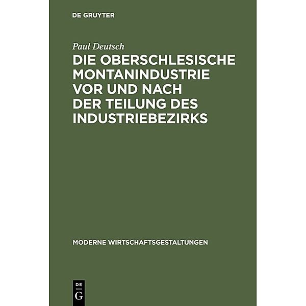 Die oberschlesische Montanindustrie vor und nach der Teilung des Industriebezirks, Paul Deutsch