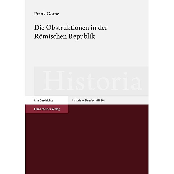 Die Obstruktionen in der Römischen Republik, Frank Görne