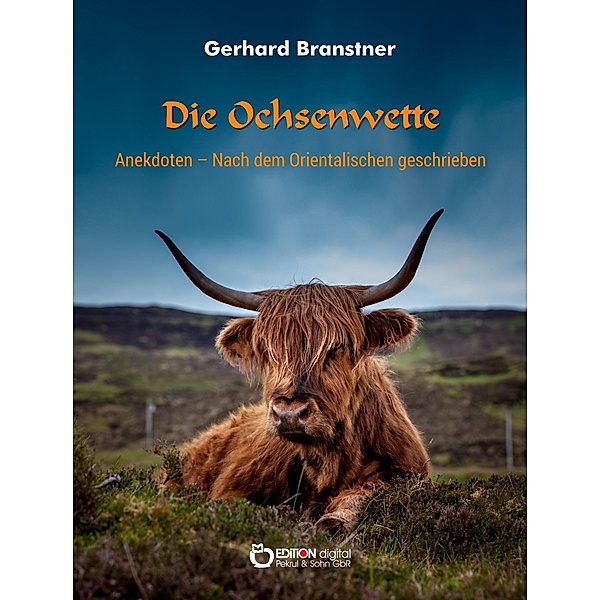 Die Ochsenwette, Gerhard Branstner
