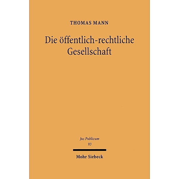 Die öffentlich-rechtliche Gesellschaft, Thomas Mann