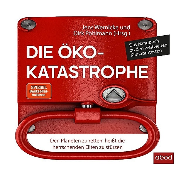 Die Öko-Katastrophe,Audio-CD, Jens Wernicke, Dirk Pohlmann