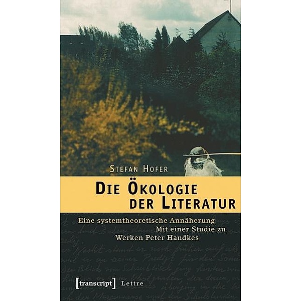 Die Ökologie der Literatur, Stefan Hofer
