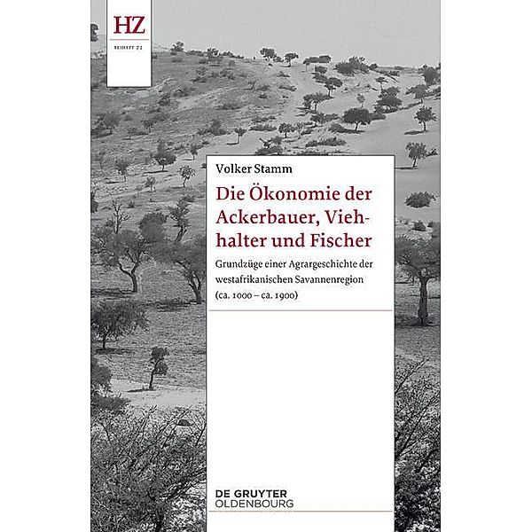 Die Ökonomie der Ackerbauern, Viehhalter und Fischer, Volker Stamm