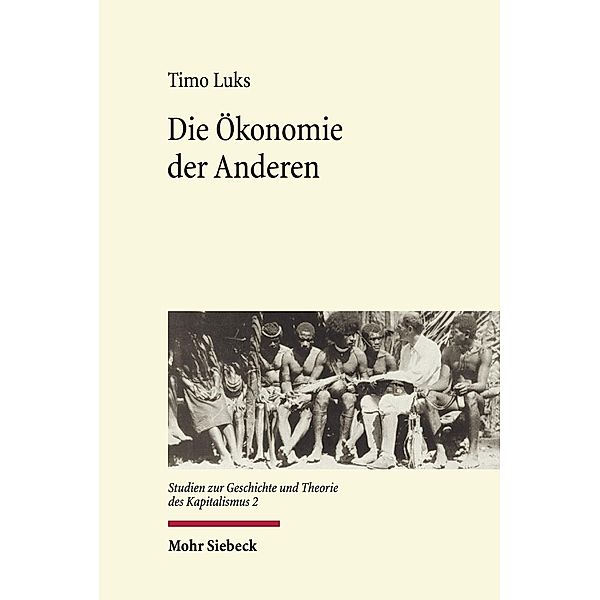 Die Ökonomie der Anderen, Timo Luks