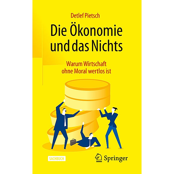 Die Ökonomie und das Nichts, Detlef Pietsch