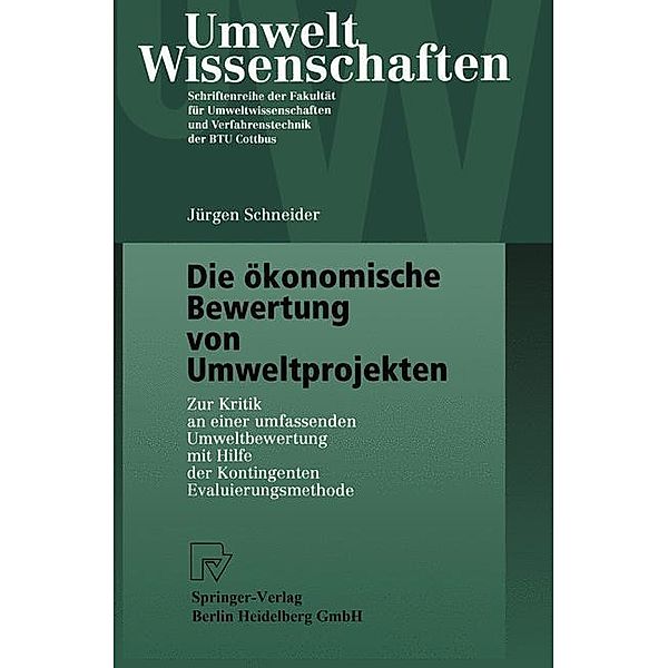 Die ökonomische Bewertung von Umweltprojekten, J. Schneider