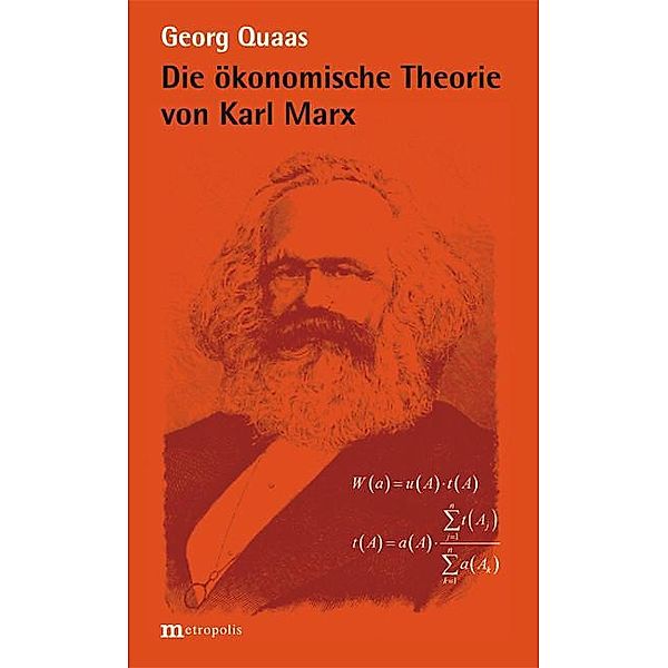 Die ökonomische Theorie von Karl Marx, Georg Quaas