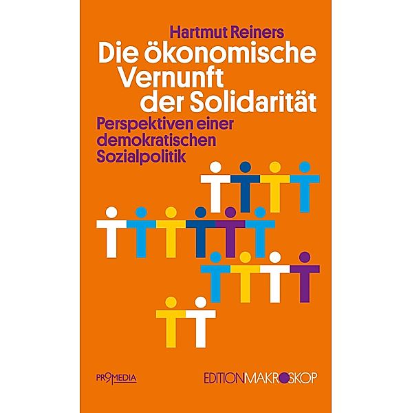 Die ökonomische Vernunft der Solidarität, Hartmut Reiners