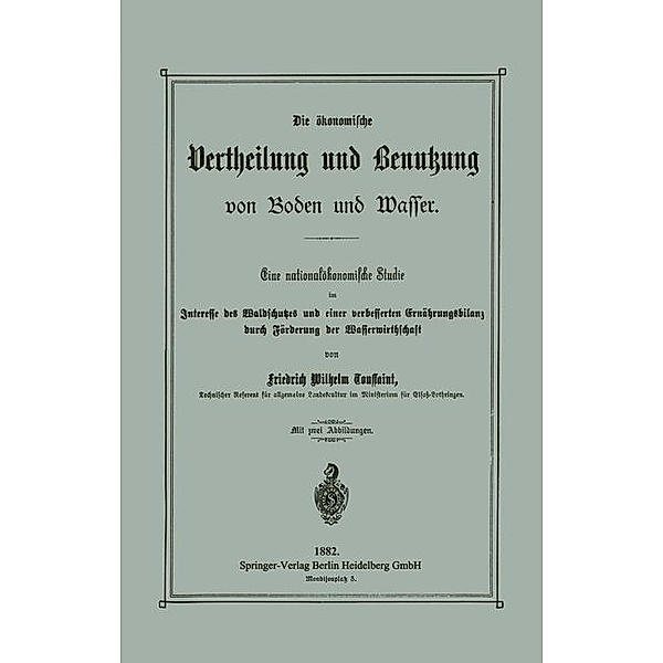 Die ökonomische Vertheilung und Benutzung von Boden und Wasser, Friedrich Wilhelm Toussaint
