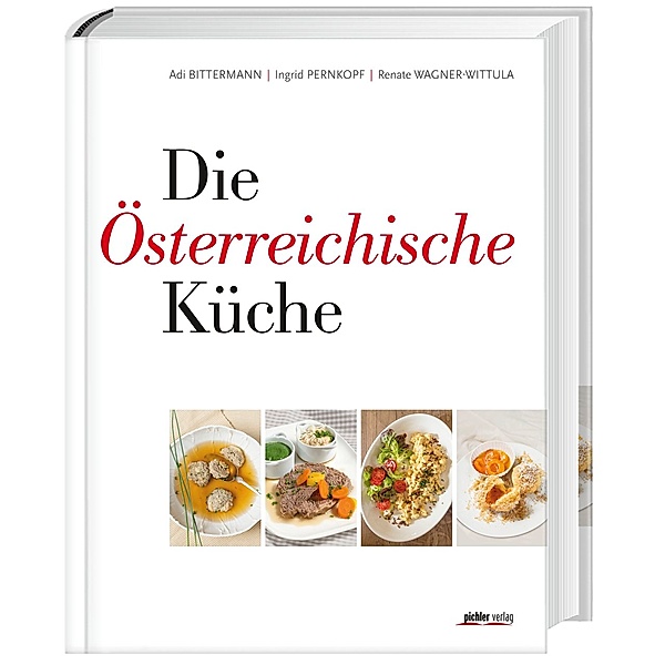Die Österreichische Küche, Adi Bittermann, Ingrid Pernkopf, Renate Wagner-Wittula