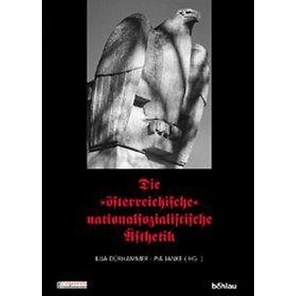 Die 'österreichische' nationalsozialistische Ästhetik