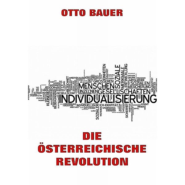 Die österreichische Revolution, Otto Bauer