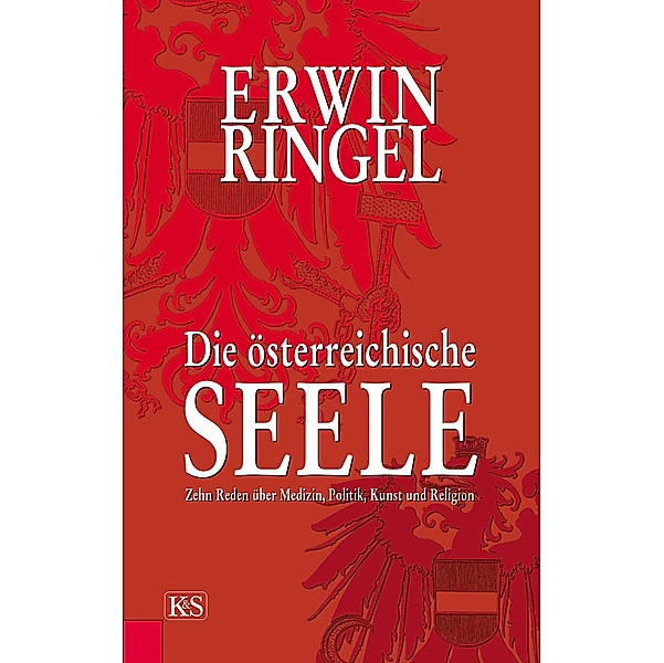 Die österreichische Seele, Erwin Ringel