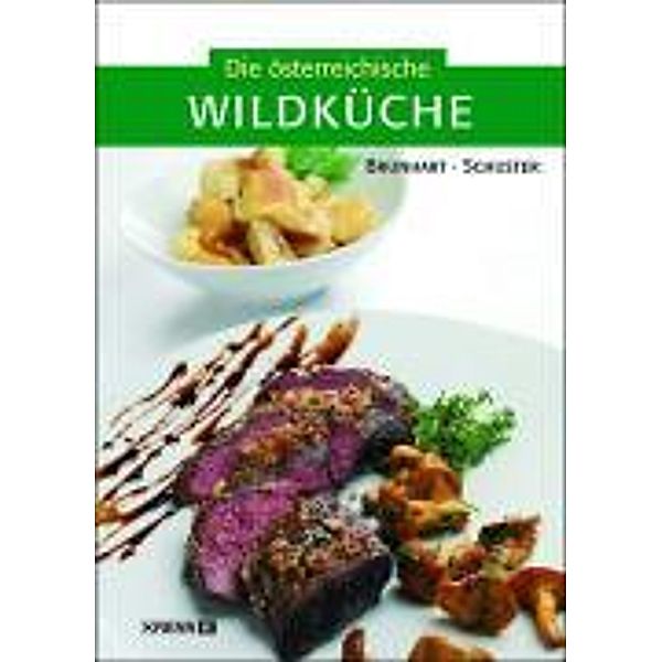 Die österreichische Wildküche, Ruben Brunhart, Christian Schuster