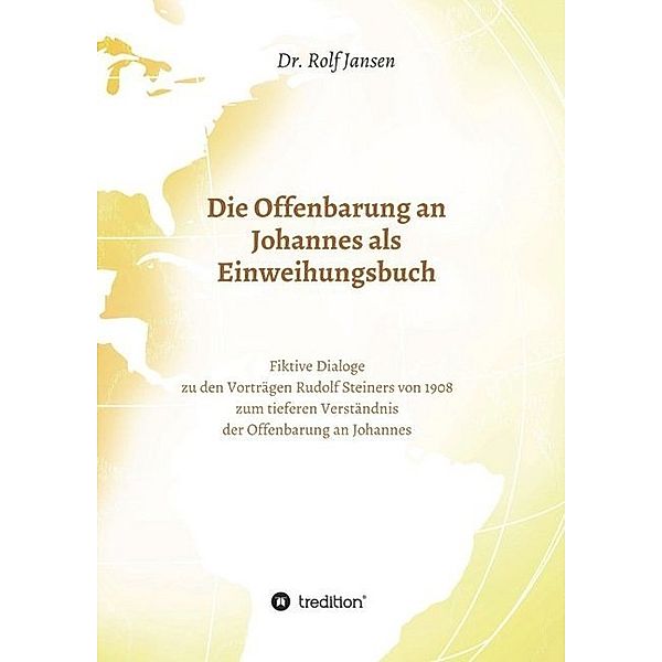 Die Offenbarung an Johannes als Einweihungsbuch, Rolf Jansen