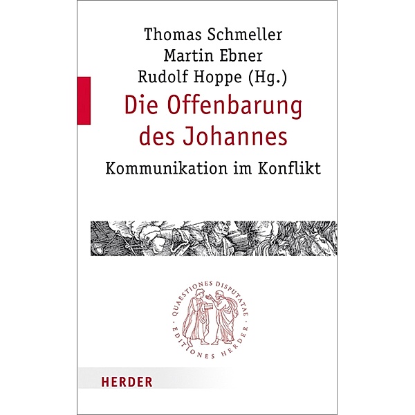 Die Offenbarung des Johannes / Quaestiones disputatae Bd.253