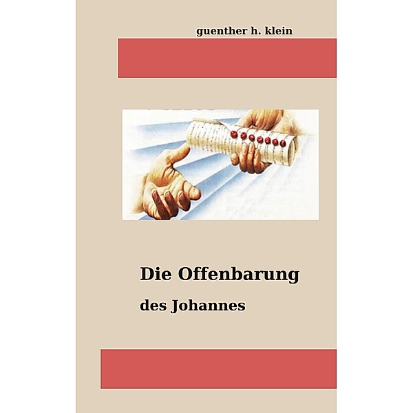 Die Offenbarung des Johannnes / Theologie und Philosophie Bd.4, Guenther H. Klein