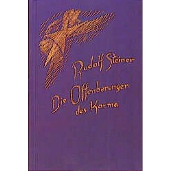Die Offenbarungen des Karma, Rudolf Steiner