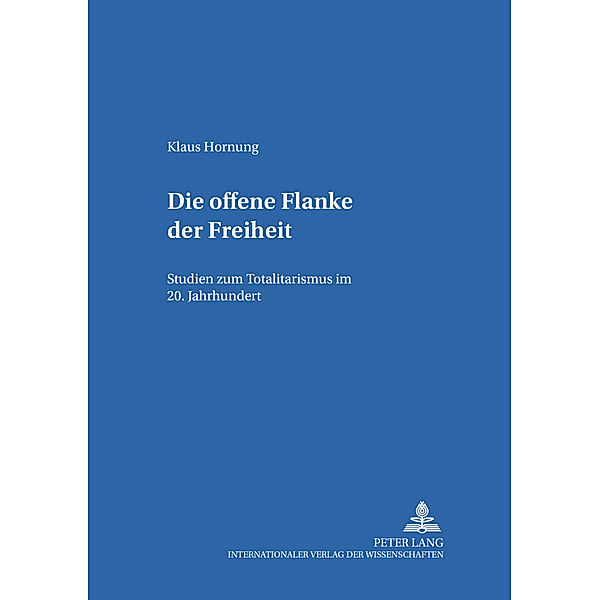 Die offene Flanke der Freiheit, Klaus Hornung