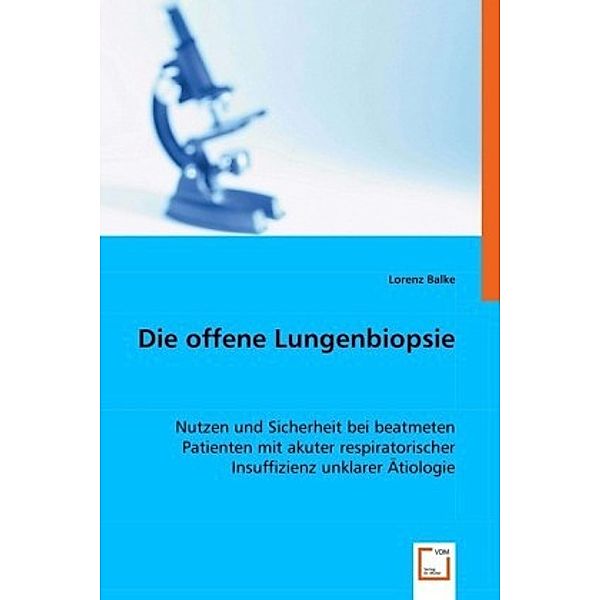 Die offene Lungenbiopsie, Lorenz Balke