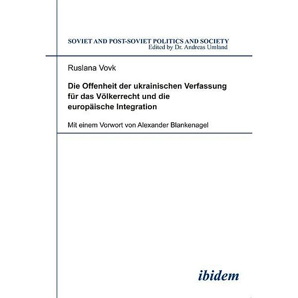 Die Offenheit der ukrainischen Verfassung für das Völkerrecht und die europäische Integration, Ruslana Vovk