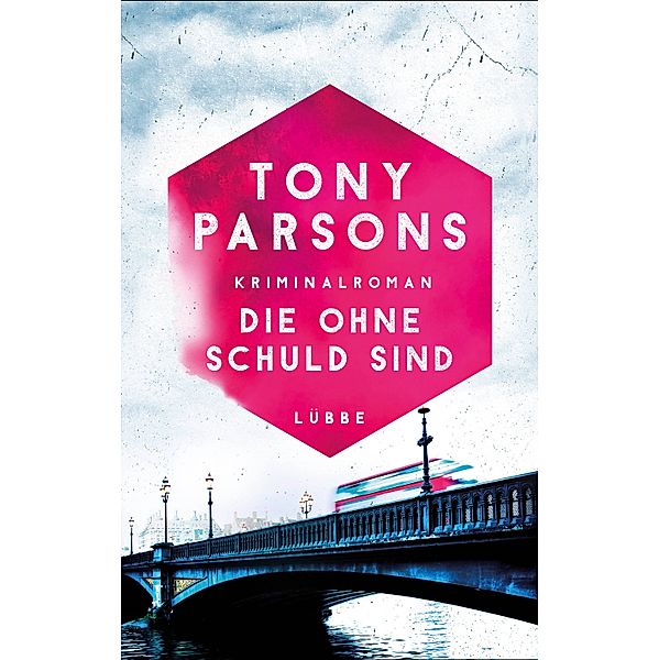 Die ohne Schuld sind, Tony Parsons