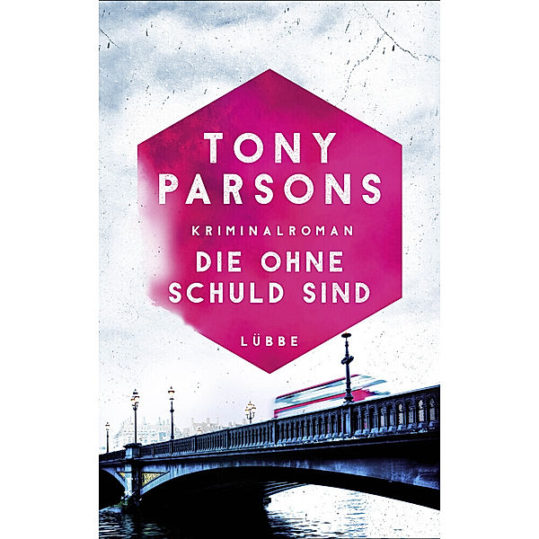 Die ohne Schuld sind / Detective Max Wolfe Bd.6, Tony Parsons