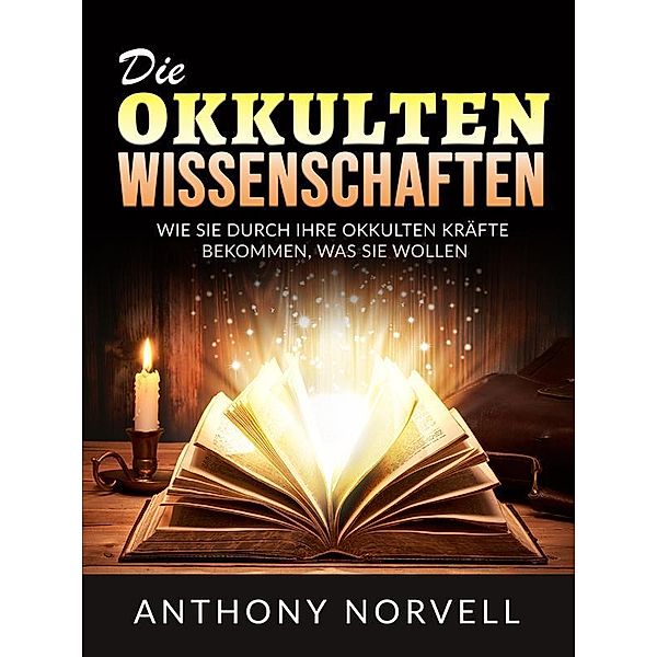 Die Okkulten Wissenschaften (Übersetzt), Anthony Norvell