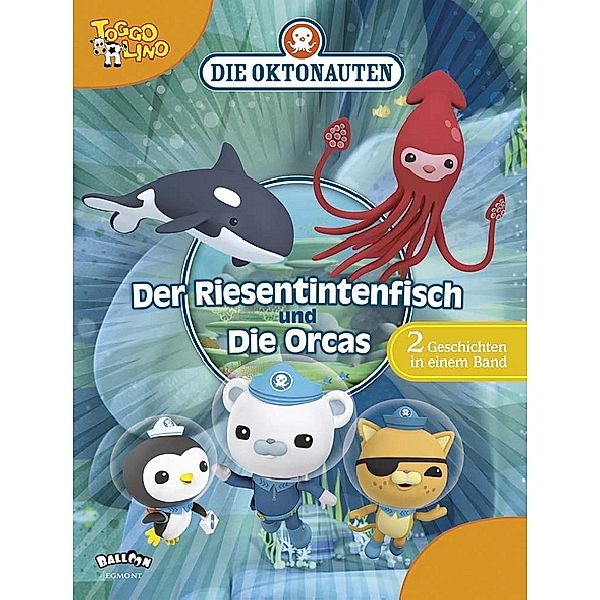 Die Oktonauten - Der Riesentintenfisch. Die Orcas