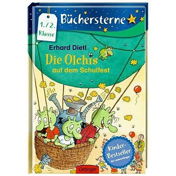 Die Olchis auf dem Schulfest / Die Olchis Büchersterne 1. Klasse Bd.5, Erhard Dietl