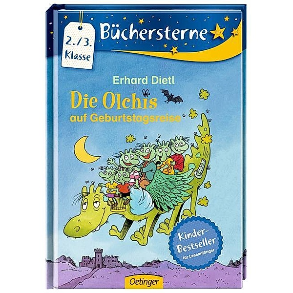 Die Olchis auf Geburtstagsreise / Die Olchis Büchersterne 3. Klasse Bd.6, Erhard Dietl