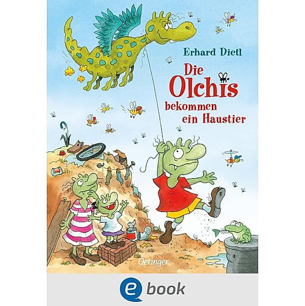 Die Olchis bekommen ein Haustier / Die Olchis, Erhard Dietl