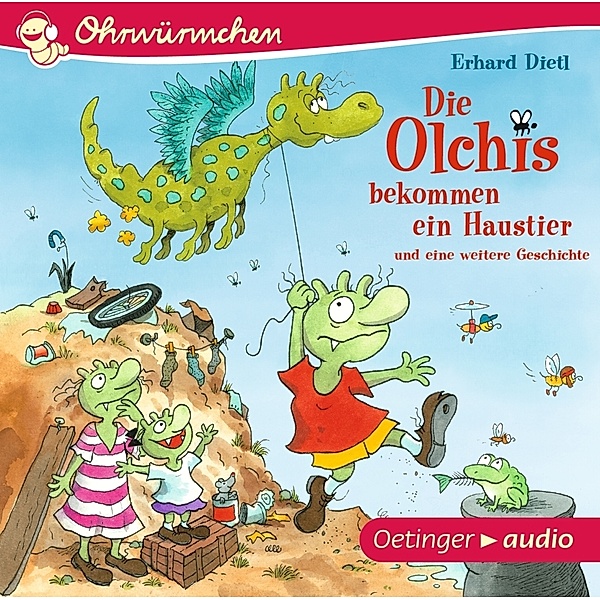 Die Olchis bekommen ein Haustier und eine weitere Geschichte,1 Audio-CD, Erhard Dietl