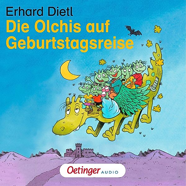 Die Olchis - Die Olchis auf Geburtstagsreise, Erhard Dietl