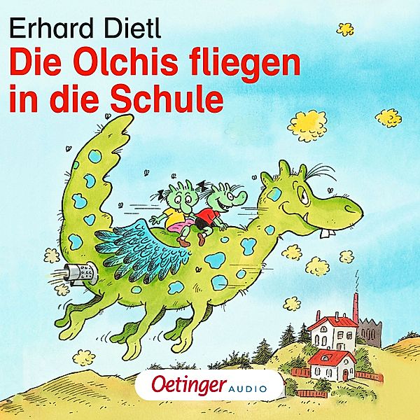 Die Olchis - Die Olchis fliegen in die Schule, Erhard Dietl