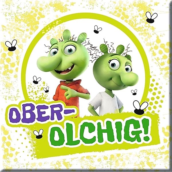 Die Olchis - Die Olchis. Magnet Ober-olchig