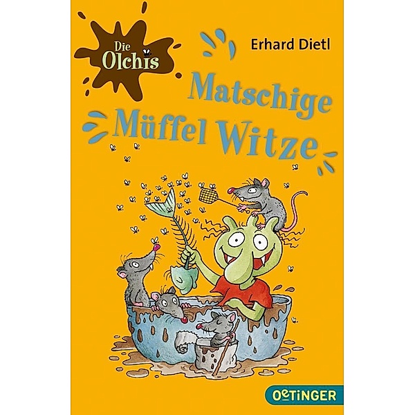 Die Olchis / Die Olchis. Matschige Müffelwitze, Erhard Dietl