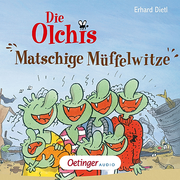 Die Olchis - Die Olchis. Matschige Müffelwitze, Erhard Dietl