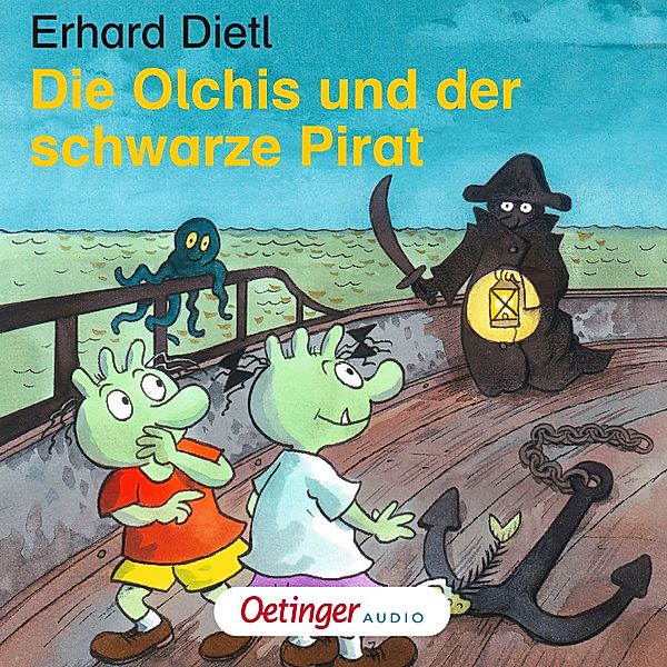 Die Olchis - Die Olchis und der schwarze Pirat, Erhard Dietl