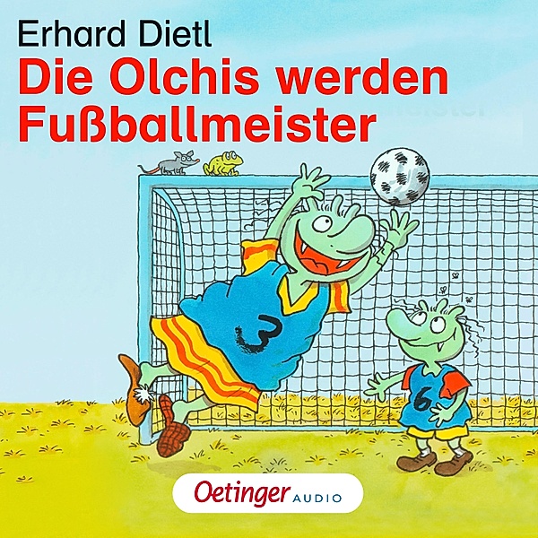 Die Olchis - Die Olchis werden Fussballmeister, Erhard Dietl