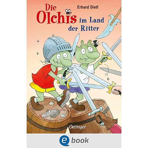 Die Olchis im Land der Ritter / Die Olchis, Erhard Dietl